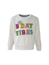 Load image into Gallery viewer, Lola &amp; The Boys Birthday Vibes Sweatshirt
